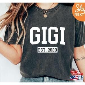 Gigi Est 2023 Shirt New Grandma To Be Pregnancy Announcement Tshirt Gifts